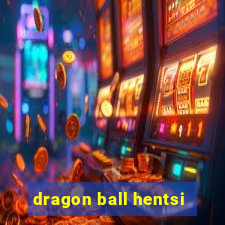 dragon ball hentsi